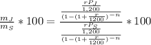 \frac{m_{J}}{m_{S}}*100\percent=\frac{\frac{\frac{rP_{J}}{1,200}}{(1-(1+\frac{r}{1200})^{-n}}}{\frac{\frac{rP_{S}}{1,200}}{(1-(1+\frac{r}{1200})^{-n}}}*100\percent
