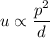 u\propto \dfrac{p^2}{d}