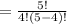 =\frac{5!}{4!\left(5-4\right)!}