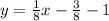 y=\frac{1}{8}x-\frac{3}{8}-1