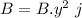 B=B.y^2\ j\\\\