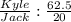 \frac{Kyle}{Jack}:\frac{62.5}{20}