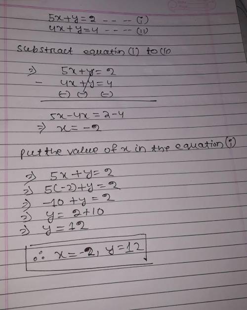 5x+y=2 4x+y=4
how do i solve this?