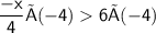 \sf{\dfrac{-x}{4}×(-4)6×(-4)   }