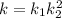 k=k_1k_{2}^2