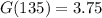 G(135) = 3.75