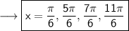 \sf\longrightarrow \boxed{\blue{\sf x = \dfrac{\pi}{6},\dfrac{5\pi}{6},\dfrac{7\pi}{6},\dfrac{11\pi}{6}}}