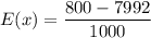 E(x)=\dfrac{800-7992}{1000}