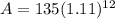 A = 135(1.11)^{12}