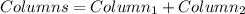 Columns = Column_1 + Column_2