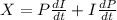 X=P \frac{dI}{dt}+I \frac{dP}{dt}