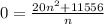 0=\frac{20n^2+11556}{n}