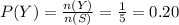 P(Y) = \frac{n(Y)}{n(S)} = \frac{1}{5} = 0.20
