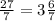 \frac{27}{7} =3\frac{6}{7}