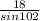 \frac{18}{sin102}