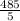 \frac{485}{5}