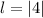 l = |4|