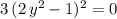 3\, (2\, y^{2} - 1)^{2} = 0