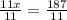 \frac{11x}{11}=\frac{187}{11}