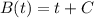 \displaystyle B(t) = t + C