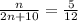 \frac{n}{2n + 10} = \frac{5}{12}