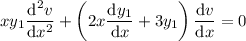 \displaystyle x y_1 \frac{\mathrm d^2v}{\mathrm dx^2} + \left(2x\frac{\mathrm dy_1}{\mathrm dx}+3y_1\right)\frac{\mathrm dv}{\mathrm dx} = 0