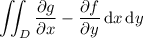 \displaystyle \iint_D \frac{\partial g}{\partial x} - \frac{\partial f}{\partial y} \,\mathrm dx\,\mathrm dy