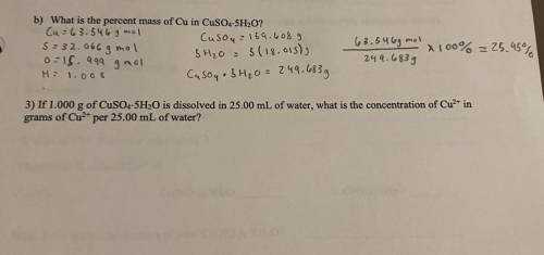 3) If 1.000 g of CuSO4-5H2O is dissolved in 25.00 mL of water, what is the concentration of Cu?* in