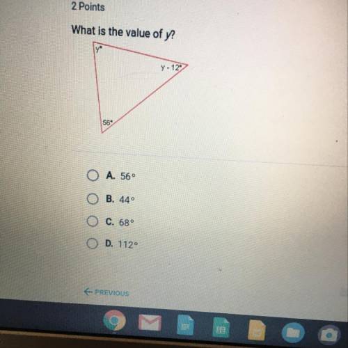 What is the value of y? - 12 56 А. 56° В. 44° C. 68° D. 112