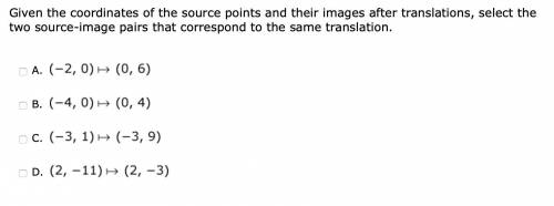 Question 17: Please help, given the coordinates of the source points and their images after translat