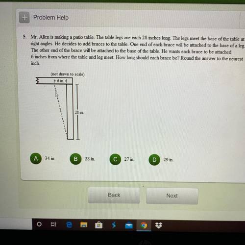 5. Mr. Allen is making a patio table. The table legs are each 28 inches long. The legs meet the base