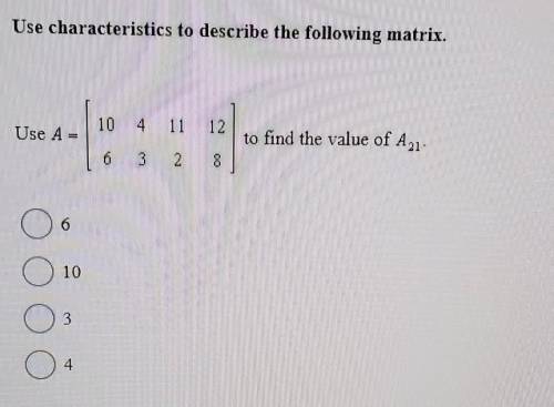 A. 6B. 10C. 3D. 4Having a hard time with this question