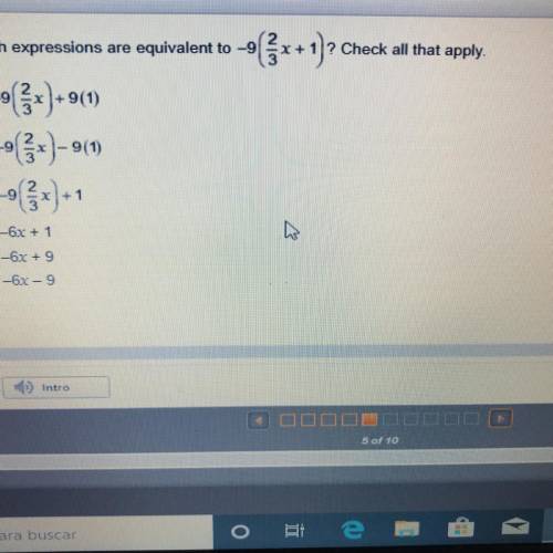 Which expressions are equivalent to -9(2/3x+1) ? Check all that apply. PLEASE HELP