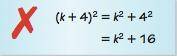 Describe the error in finding the product A The 16 should be 8. B The k2 should be 2k. C The middle