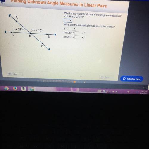 What is the numerical sum of the degree measures of 2DEA and ZAEB? What are the numerical measures o