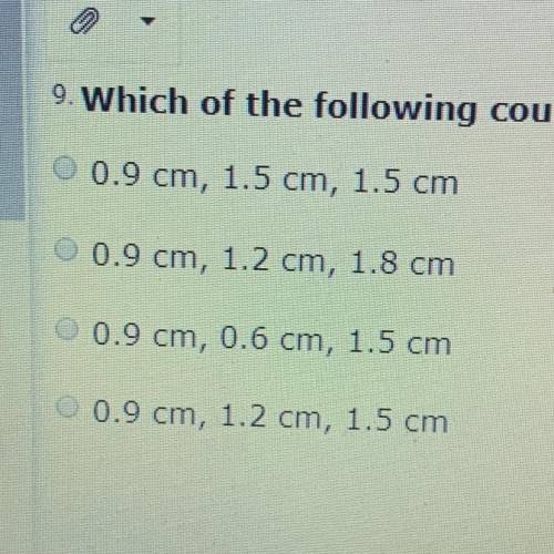 Pls help! will give brainlist! which of the following could be the length of the side of a right tri