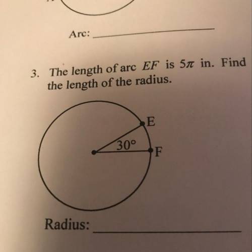 3. The length of arc EF is 5 in. Find the length of the radius.