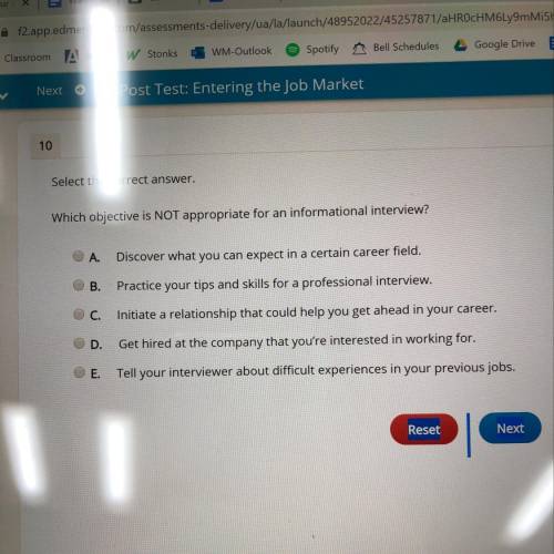 Select the correct answer. Which objective is NOT appropriate for an informational interview?