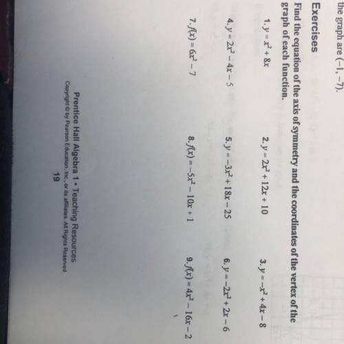 Find the equation of the ars of symmetry and the coordinates of the vertex of the graph of each func