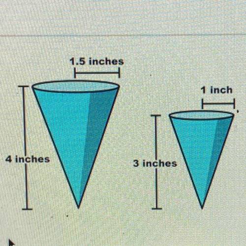 A cup manufacturing company makes small and large snow cone cups with the dimensions shown in the di