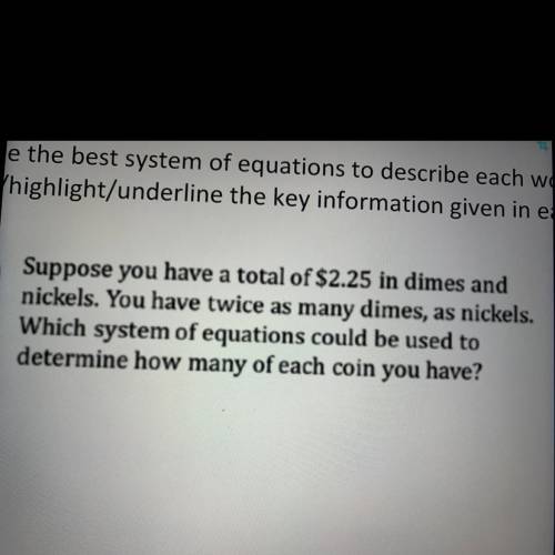 Which system of equations could be used to determine how many of each coin you have