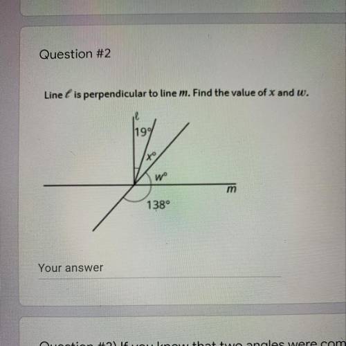 Line L is perpendicular to line m.find the value of x and w