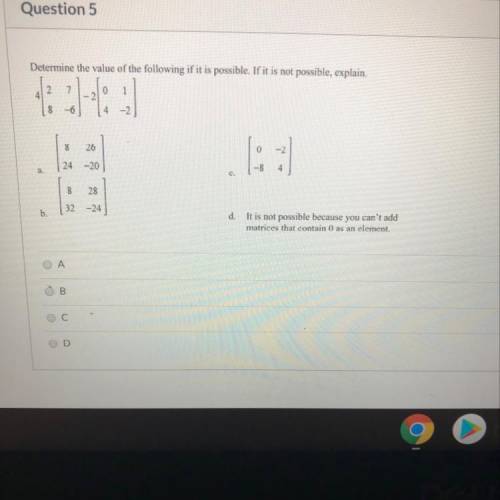 Determine the value of the following if it is possible. If it is not possible, explain.