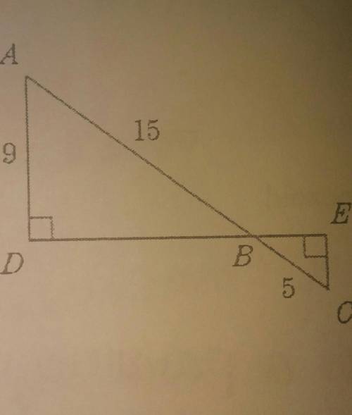 In the accompanying figure, ABC, AD perpendicular DE.CE perpendicular DE, AD = 9, AB = 15, and BC =