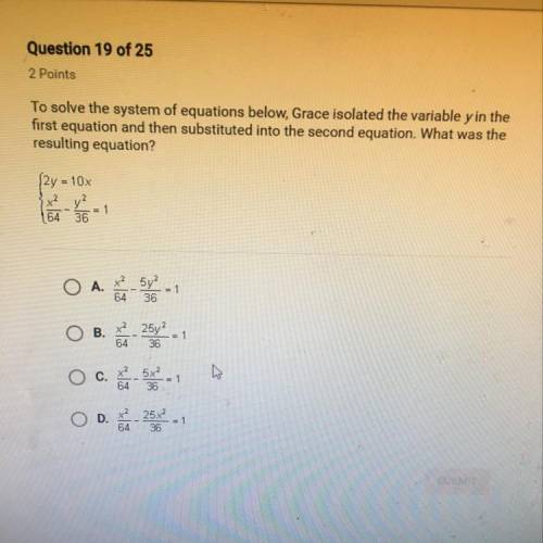 To solve the system of equations below, Grace isolated the variable y in the first equation and then