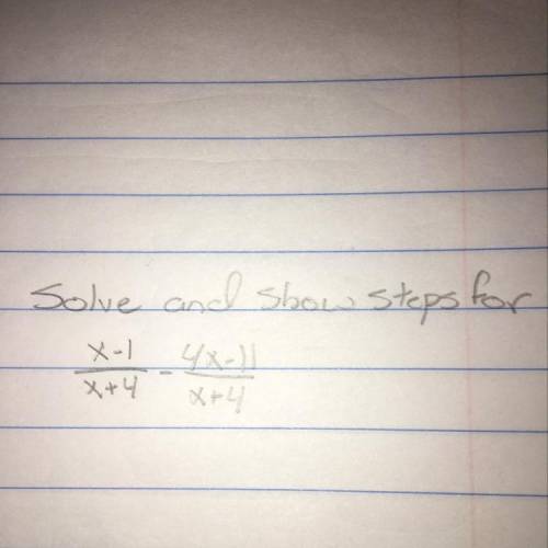 Solve and show steps for