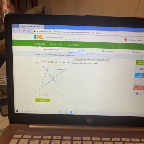 If QT - ST = 5, QR - W + 5, and RS = 6w, what is the value of w?