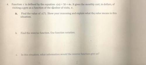 Function c is defined by the equation c(n) = 50 + 4n. It gives the monthly cost, in dollars, of visi
