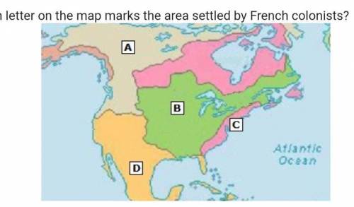Which letter on the map shows the area settled by French colonist?