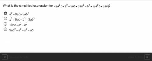 What is the simplified expression for Negative 2 a squared b + a squared minus 5 a b + 3 a b squared